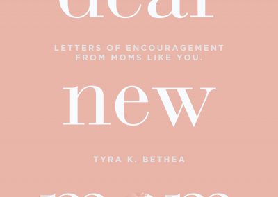 Dear New Mom